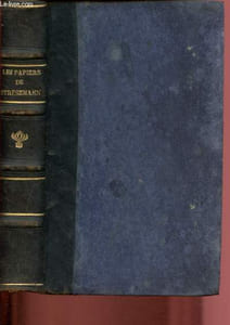 Les papiers de Stresemann - Tome I : La bataille de la Ruhr, La conférence de Londres 1923-1924