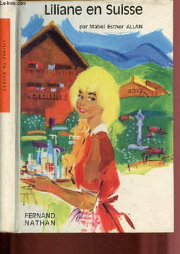 Liliane en Suisse. Esther Allan Mabel