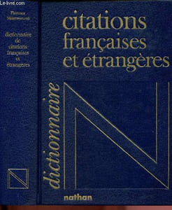 Dictionnaire de citations françaises et étrangères