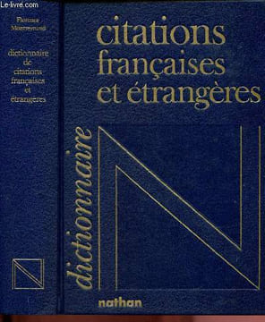 Dictionnaire de citations françaises et étrangères. Montreynaud Florence