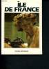 Ile de France (Guide Arthaud). Camus Dominique