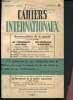 Cahiers internationaux - Revue internationale du monde du travail - n°98 - Juillet-Août 1958 : Les évènements d'Algérie (mai-juin 58), Coopération ...