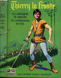 Thierry La Fronde : Les Chevaliers de Sologne - Les compagnons de l'île