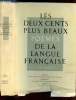Les deux cent plus beaux poèmes de la langue française (XIIIe au XIXe siècles), choisis par les auditeurs de la Radio-Télévision Française. Soupault ...