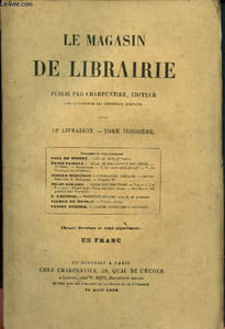 Le magasin de librairie - Tome troisiècme - 12e livriason - 25 avril 1859 :