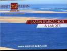 Catalogue immobilier - Cabinet Bedin - Bassin d'Arcachon & landes 2017. Bedin Yvette, Bedin Pouquet Julie