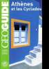 Geoguide : Athènes et les Cyclades 2005/2006. Bassé Hervé, théault Thierry