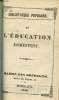 De l'éducation domestique (Bibliothèque populaire n°10). Anonyme