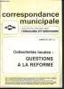 Correspondance municipale n°202 - Novembre 1979 : Collectivités locales : Question à la réforme. Gontcharoff G., Bouvard C.