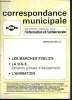 Correspondance municipale n203 - Décembre 1979 : Les marchés publics - La D.G.E. (dotation globale d'équipement) - L'animation. Gontcharoff G., ...