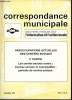 Correspondance municipale n°216 - Mars 1981 : Préoccupations actuelles des centres sociaux - 2ème partie : Les centres sociaux ruraux; centres sociaux ...