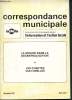 Correspondance municipale n°223 décembre 1981 :La région dans la décentralisation - Les chartes culturelles : L'incidence de la Charte sur la ...