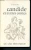 "Candide et autres contes (Collection ""Les Cent Chefs-d'oeuvre de la langue française"" n°3)". Voltaire