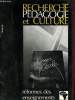 Recherche pédagogie et culture n°23 - 24 - Mai - Août 1976 - Volume IV : Réformes des enseignements : La réforme de l'enseignement en république du ...