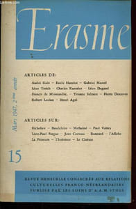 Erasme n°15 - Mars 1947, 2ème année : Le dialogue français, par André Gide - Splendeurs et intimités de Versailles, par Emile Henriot - Une enquête sur le testament de Richelieu, par Robert Laulan - La dernière réhabilitation de Charles Baudelaire, etc.