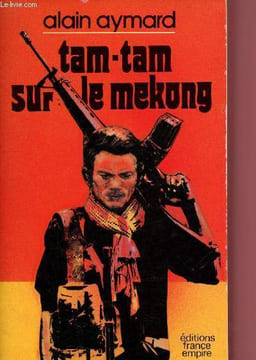 Tam-tam sur le Mekong. Aymard Alain