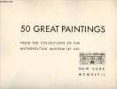 50 great painting from the collections of the Metropolitan Museum of Art. Anonyme
