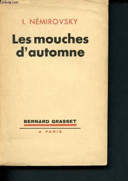 Les mouches d'automne. Némirovsky Irène