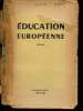 Education européenne. Gary Romain