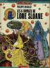 Les 6 voyages de Lone Sloane (Histoire fantastique). Druillet Philippe