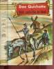 La Merveilleuse Histoire de Don Quichotte de la Manche, suivi de Heidi, peti-te fille de Heidi (suite de l'oeuvre de J. Spiry). Saavedra Cervantes, ...