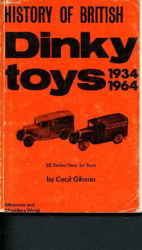 History of british Dinky Toys 1934-1964 - 28 series vans 1st type (Die cast car miniatures). Gibson Cecil