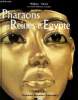 Pharaons er Reines d'Egypte. Valode Philippe
