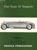Profile Publications Number41 : The Type 57 Bugatti. Conway H.G.