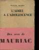 L'adieu à l'adolescence. Mauriac François