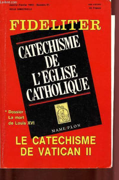 Fideliter n°91 - Janvier - Février 1993 : Le Catéchisme de Vatican II, Catéchisme de l'Eglise catholique - La mort de Louis XVI - La messe, le prêtre ...