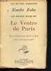 "Les Rougon-Macquart : le ventre de Paris (Collection"" Les Oeuvres complètes Emile Zola"")". Zola Emile