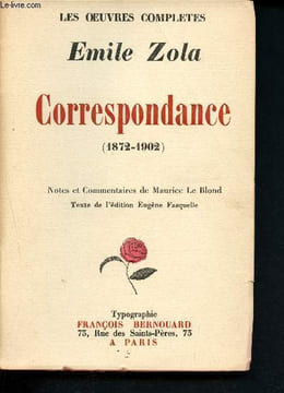 "Correspondance (1872-1902) (Collection"" Les Oeuvres complètes Emile Zola"")". Zola Emile