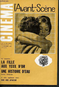 L'avant-Scène - Cinéma : n°7 - 15 Septembre 1961 : La filmle aux yeux d'or, une Histoire d'eau - Paris nous appartient (supplément photo)