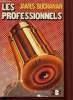 "Les professionnels (Collection ""Suspense"".)". Buchanan James