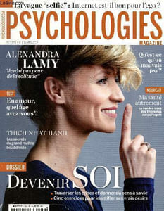 Psychologie - N°338 - Mars 2014 : Devenir soi ( traverses les crises et donner du sens à la vie, 5 exercices pour identifiers ses vrais désirs) è Alexandra Lamy - Thich Nhat Hanh, les secrets du grands maître bouddhiste, Qu'est-ce qu'un mauvais psy ?