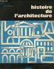 Histoire de l'architecture (Collection des cours de l'Ecole chez soi). Menne Hubert