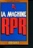 "La machine RPR (Collection ""Intervalle"")". Crisol Pïerre, Lhomeau Jean-Yves
