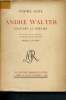 André Walter : Cahiers et péosies (Edition définitive augmentée d'une préface). Gide André