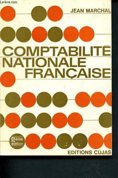 Manuel de comptabilité nationale frrançaise. Marchal Jean