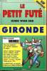 Le Petit futé 1995, guide week-end Gironde.. Nouvelles éditions de l'Université