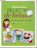 Délicieuses recettes de beauté, fraîches, riches en vitamine et savoureuses. Collectif