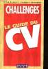 Le Guide Challenges du CV. Roques Elise, Coudrirer François