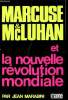 Marcuse& McLuhan et la nouvelle révolution mondiale. Marabini Jean