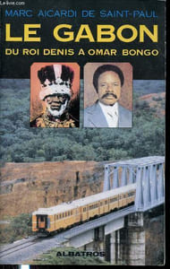 Le Gabon, Du roi Denis à Omar Bongo