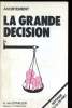 Avortement, la grande décision. Prof. Dr. Van Straelen H.J.JM.