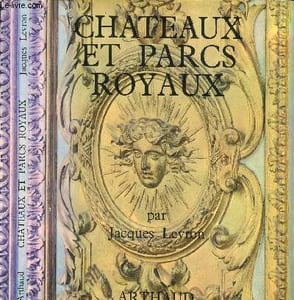 Châteaux et Parcs Royaux Ile-de-France