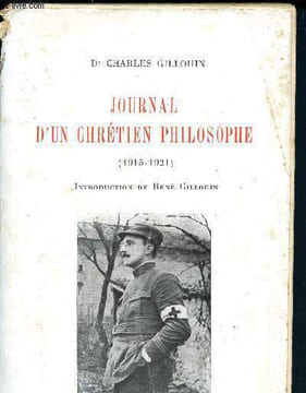 Journal d'un chrétien philosophe (1915-1921). Dr Gillouin Charles