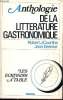 Anthologie de la littérature gastronomique. Courtine R.J. Desmur J.