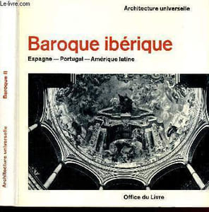 "Baroque II ibérique - Espagne Portugal Amérique latine (Collection ""Baroque"")"
