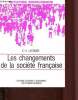 Les changements de la société française. (Collection Initiation sociologique). Lacombe E-H.